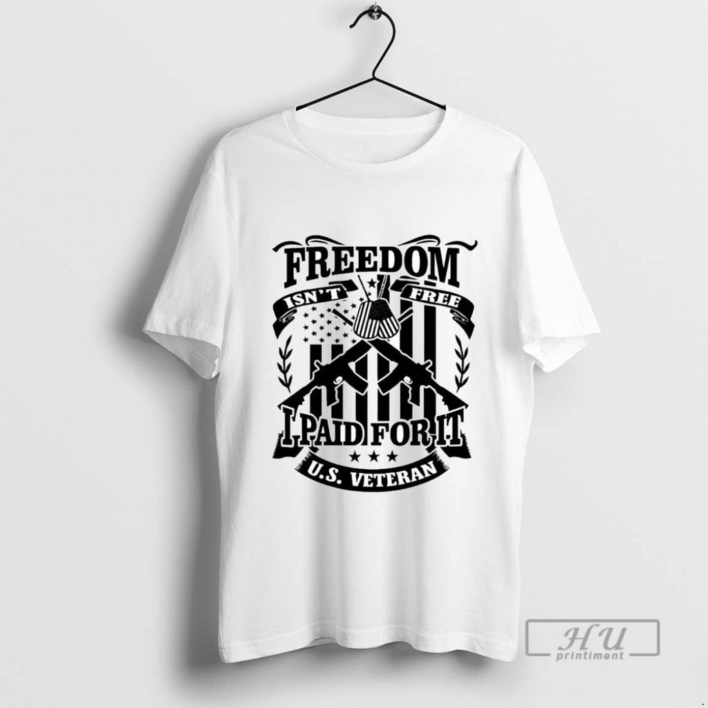 Officials Us Veteran Freedom Isnt Free I Paid For It - Adult & Kids T-Shirts, Sweatshirts & Hoodies apparel design preview 1
