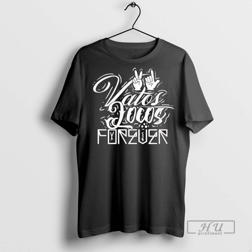 Officials Vatos Locos Forever - Adult & Kids T-Shirts, Sweatshirts & Hoodies apparel design preview 1