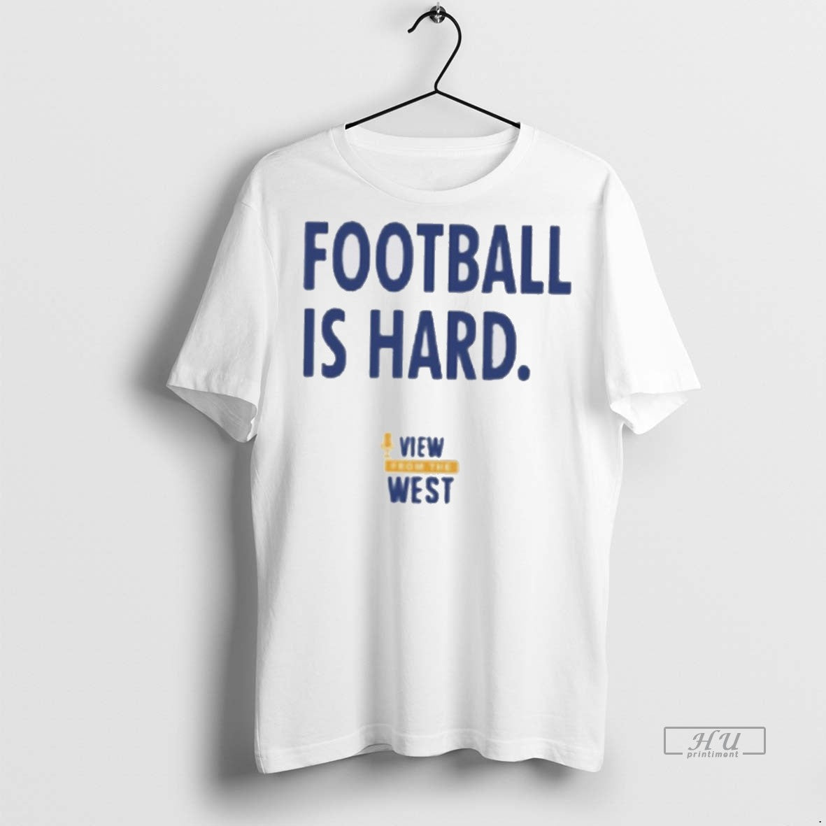 Officials View From The West Football Is Hard Sweater - Adult & Kids T-Shirts, Sweatshirts & Hoodies apparel design preview 1