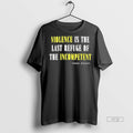 Officials Violence Is The Last Refuge Of Incompetent - Adult & Kids T-Shirts, Sweatshirts & Hoodies apparel design preview 1