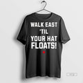 Officials Walk East Until Your Hat Floats Sweater - Adult & Kids T-Shirts, Sweatshirts & Hoodies apparel design preview 1