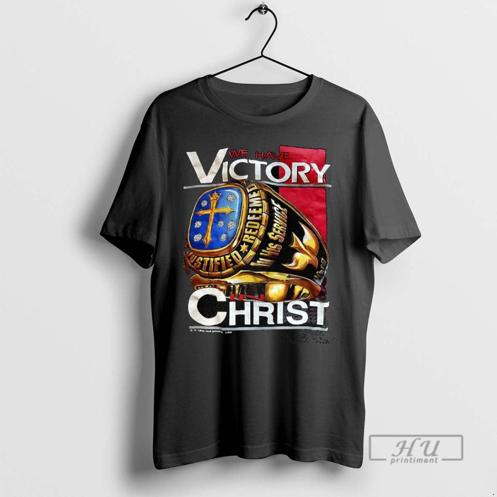 Officials We Have Victory In Christ Jesus Justified - Adult & Kids T-Shirts, Sweatshirts & Hoodies apparel design preview 1
