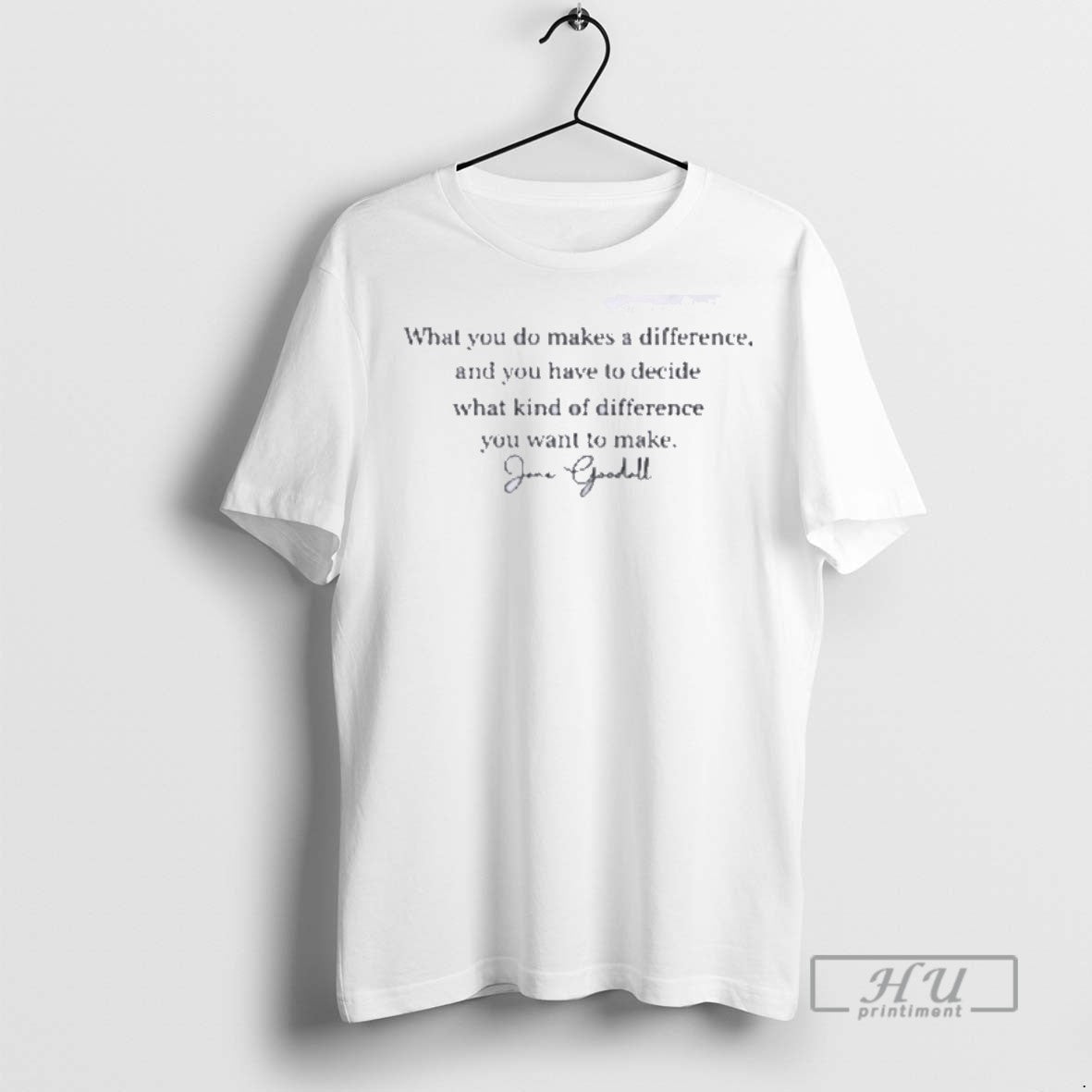 Officials What You Do Makes A Difference Jane Goodall - Adult & Kids T-Shirts, Sweatshirts & Hoodies apparel design preview 1
