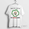 Officials What Do I Even About Everything In General - Adult & Kids T-Shirts, Sweatshirts & Hoodies apparel design preview 1