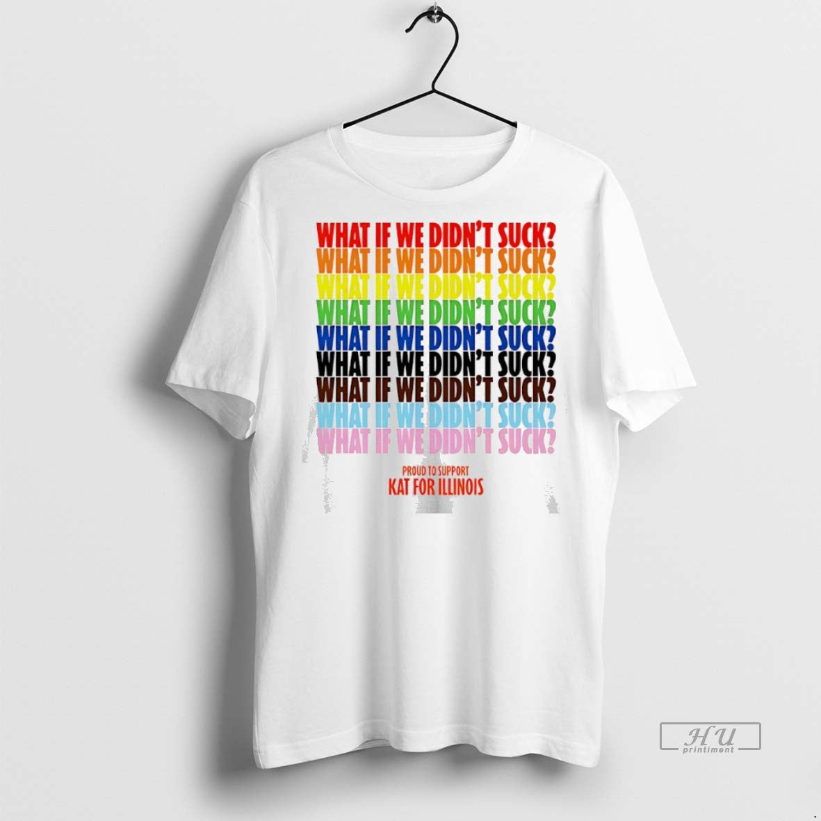 Officials What If We Didnt Suck Proud To Support Kat - Adult & Kids T-Shirts, Sweatshirts & Hoodies apparel design preview 1