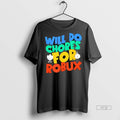 Officials Will Do Chores For Robux Funny Gamer - Adult & Kids T-Shirts, Sweatshirts & Hoodies apparel design preview 1