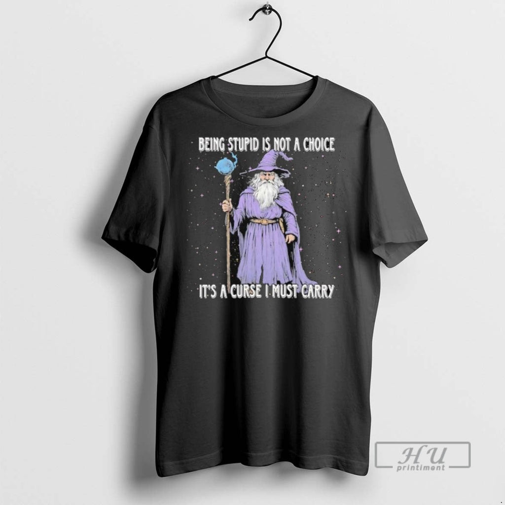 Officials Wizard Magic Being Stupid Is Not A Choice - Adult & Kids T-Shirts, Sweatshirts & Hoodies apparel design preview 1