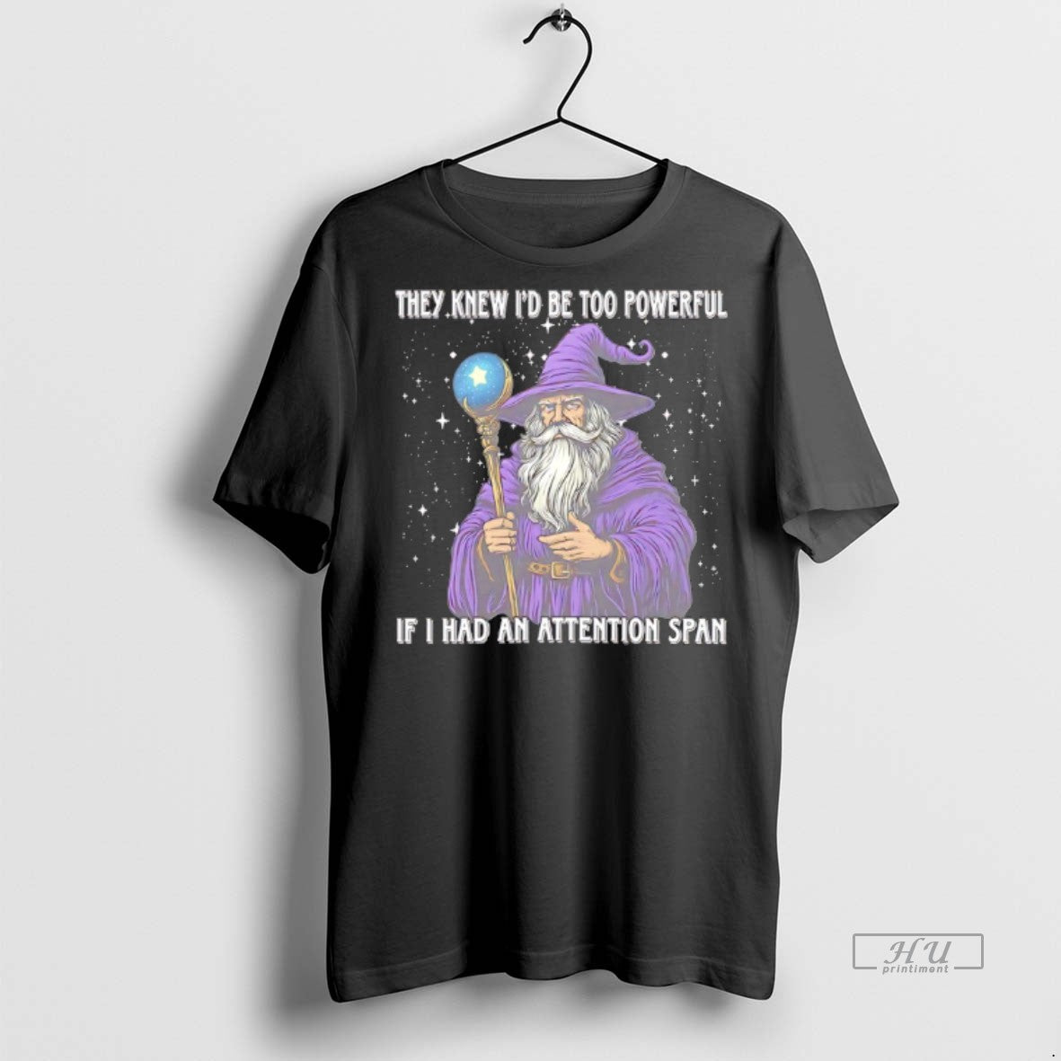 Officials Wizard They Knew Id Be Too Powerful If I - Adult & Kids T-Shirts, Sweatshirts & Hoodies apparel design preview 1