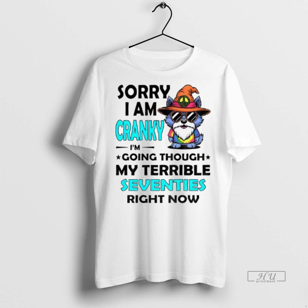Officials Wolf Sorry I Am Cranky Im Going Through My - Adult & Kids T-Shirts, Sweatshirts & Hoodies apparel design preview 1