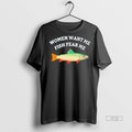 Officials Women Want Me Fish Fear Sweater - Adult & Kids T-Shirts, Sweatshirts & Hoodies apparel design preview 1