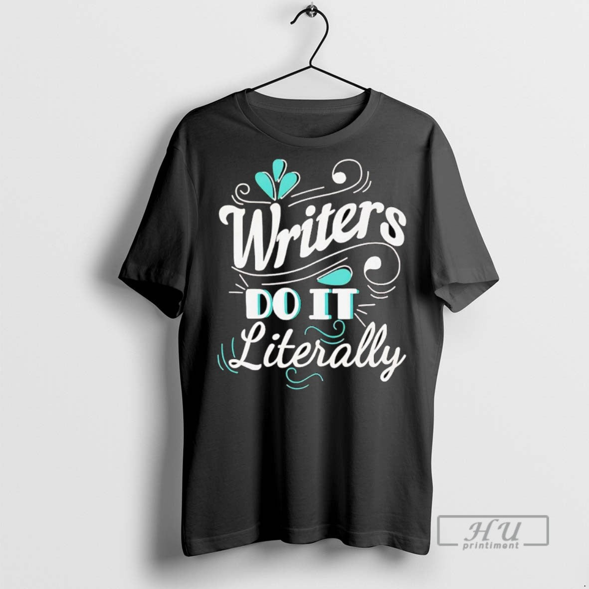 Officials Writers Do It Literally - Adult & Kids T-Shirts, Sweatshirts & Hoodies apparel design preview 1