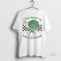 Officials Yall Need To Eat More Vegetables Sweater - Adult & Kids T-Shirts, Sweatshirts & Hoodies apparel design preview 1
