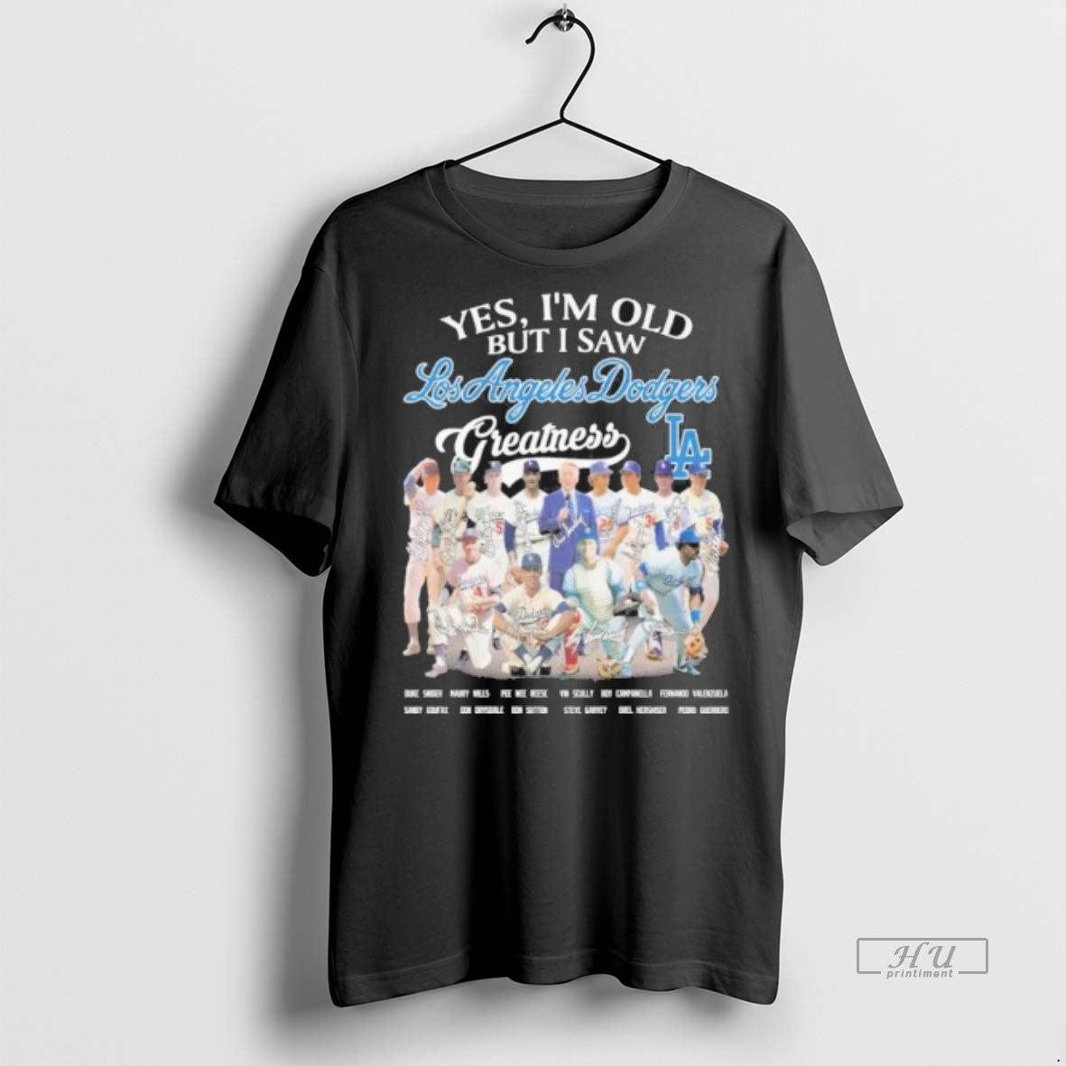Officials Yes Im Old But I Saw Dodgers Legends - Adult & Kids T-Shirts, Sweatshirts & Hoodies apparel design preview 1