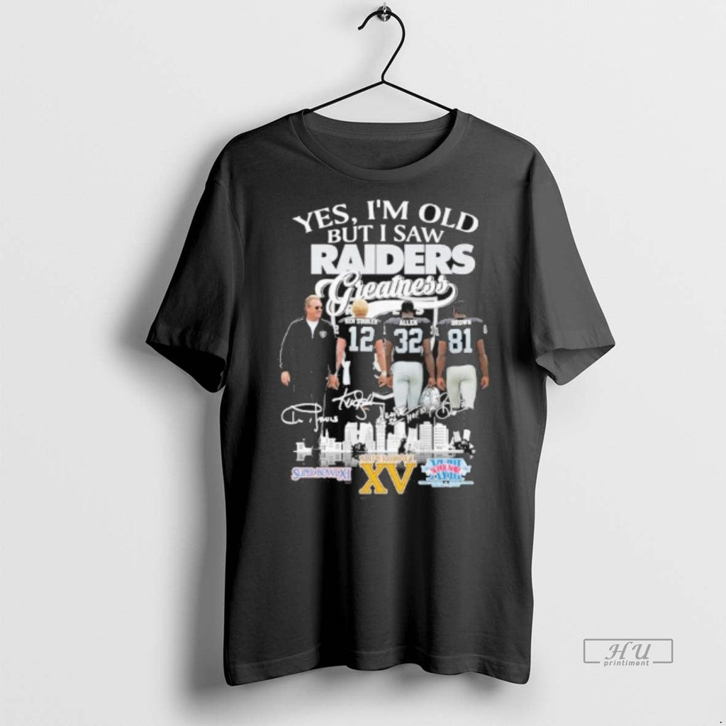 Officials Yes Im Old But I Saw Oakland Raiders - Adult & Kids T-Shirts, Sweatshirts & Hoodies apparel design preview 1