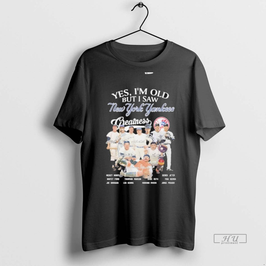 Officials Yes Im Old But I Saw Yankees Legends - Adult & Kids T-Shirts, Sweatshirts & Hoodies apparel design preview 1