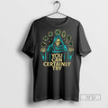 Officials You Can Certainly Try - Adult & Kids T-Shirts, Sweatshirts & Hoodies apparel design preview 1