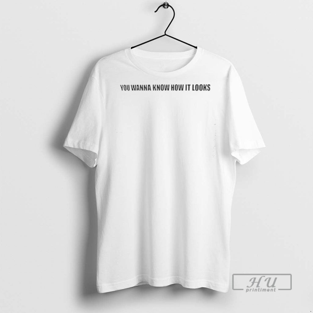 Officials You Wanna Know How It Looks - Adult & Kids T-Shirts, Sweatshirts & Hoodies apparel design preview 1