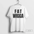 Officials Fat Wigga - Adult & Kids T-Shirts, Sweatshirts & Hoodies apparel design preview 1