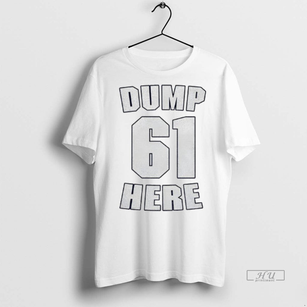 Officials Hajbx3ko Seattle Mariners Dump 61 Here - Adult & Kids T-Shirts, Sweatshirts & Hoodies apparel design preview 1