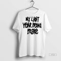 Officials The Next Chapter My Last Year Being Broke - Adult & Kids T-Shirts, Sweatshirts & Hoodies apparel design preview 1