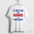 Old White Men For Harris And Freedom - Adult & Kids T-Shirts, Sweatshirts & Hoodies apparel design preview 1