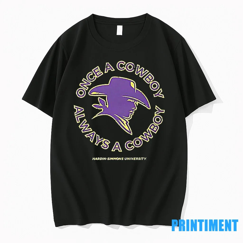 Once A Cowboy Always Hardin Simmons University - Adult & Kids T-Shirts, Sweatshirts & Hoodies apparel design preview 1