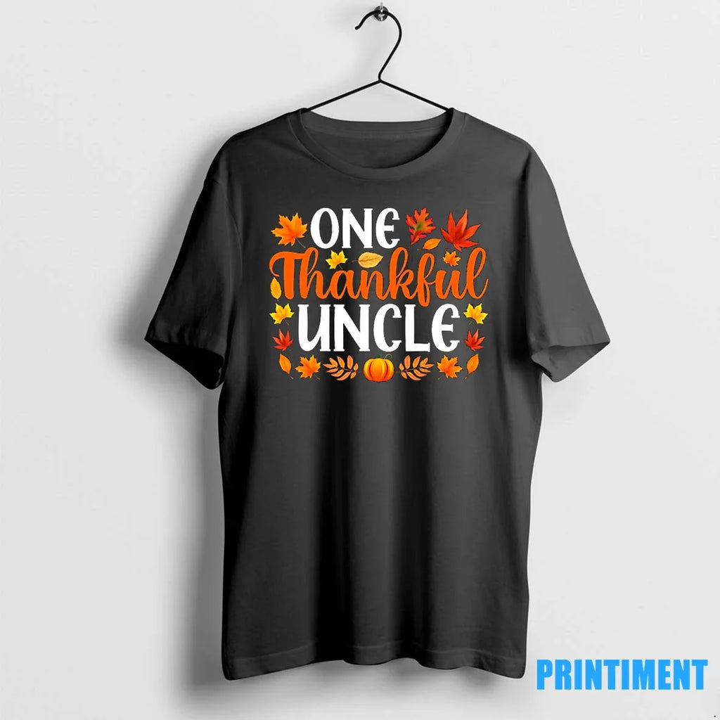 One Thankful Uncle Funny Fall Autumn Thanksgiving - Adult & Kids T-Shirts, Sweatshirts & Hoodies apparel design preview 1