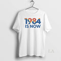 Original 1984 Is Now 5mcysy - Adult & Kids T-Shirts, Sweatshirts & Hoodies apparel design preview 1