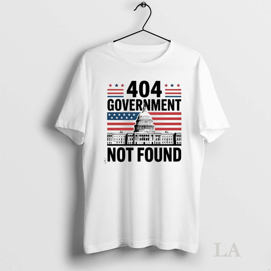 Original 404 Government Not Found - Adult & Kids T-Shirts, Sweatshirts & Hoodies apparel design preview 1