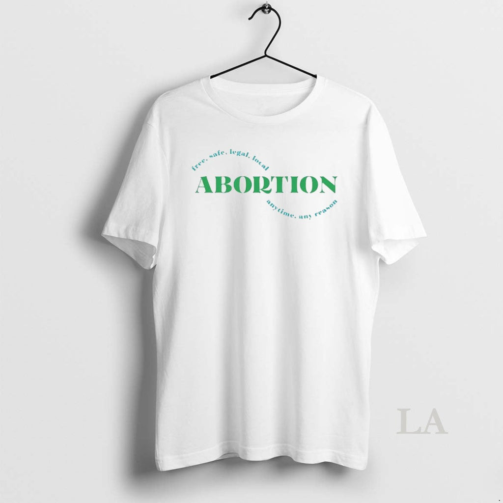 Original Abortion Free Safe Legal Local Anytime Any - Adult & Kids T-Shirts, Sweatshirts & Hoodies apparel design preview 1