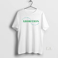 Original Abortion Free Safe Legal Local Anytime Any - Adult & Kids T-Shirts, Sweatshirts & Hoodies apparel design preview 1