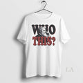 Original Alexander Graham Bell Who This - Adult & Kids T-Shirts, Sweatshirts & Hoodies apparel design preview 1