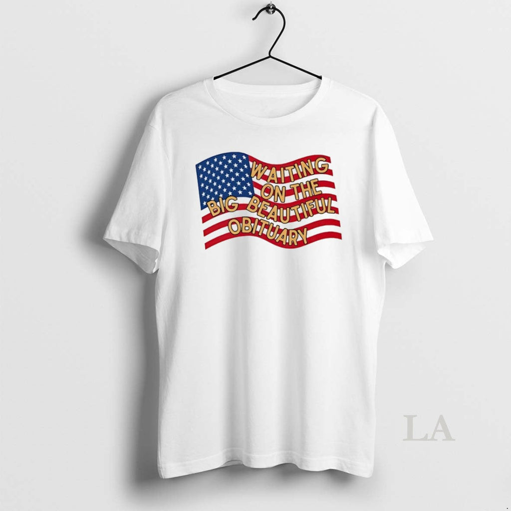 Original American Flag Waiting On The Big Beautiful - Adult & Kids T-Shirts, Sweatshirts & Hoodies apparel design preview 1