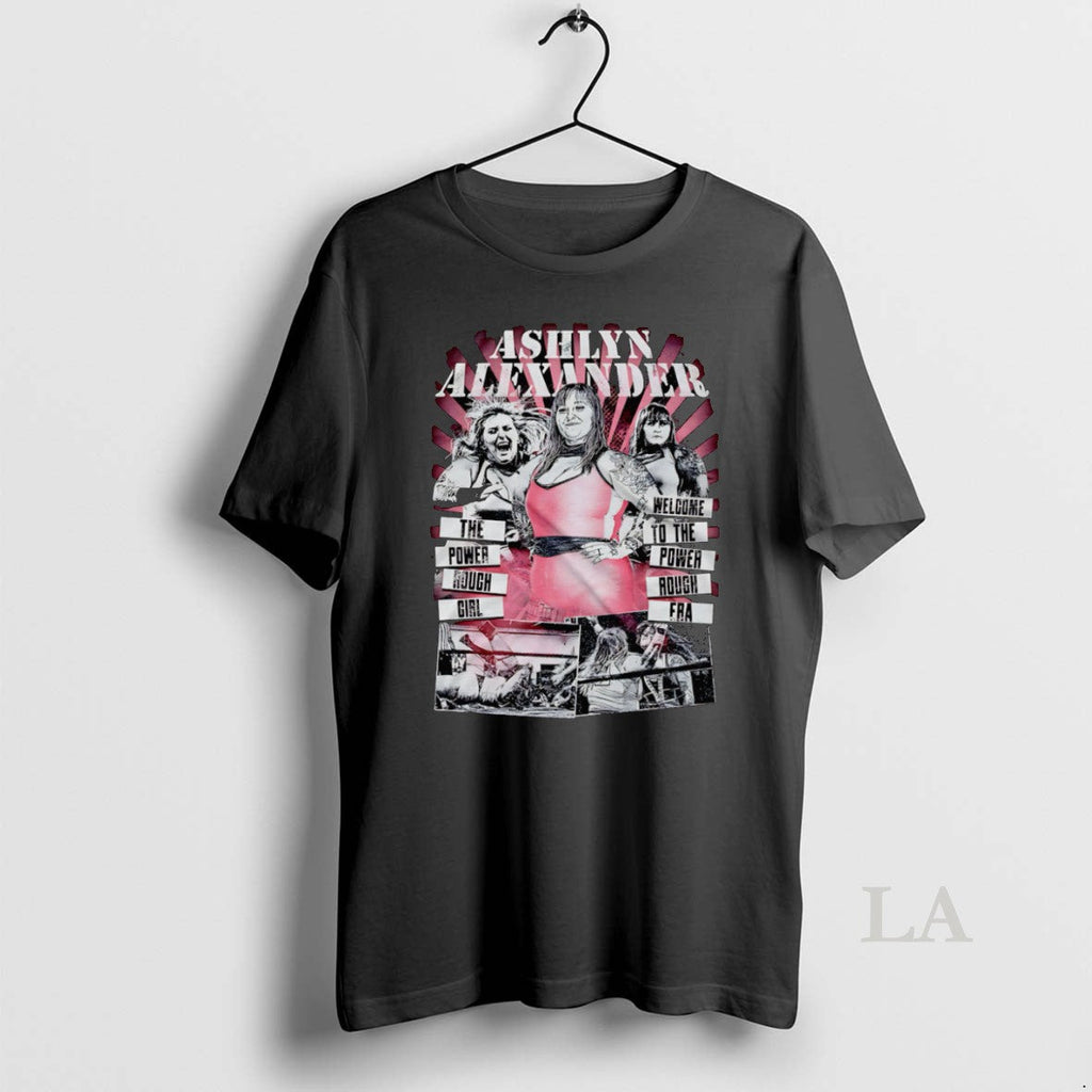 Original Ashlyn Alexander The Power Rough Girl - Adult & Kids T-Shirts, Sweatshirts & Hoodies apparel design preview 1