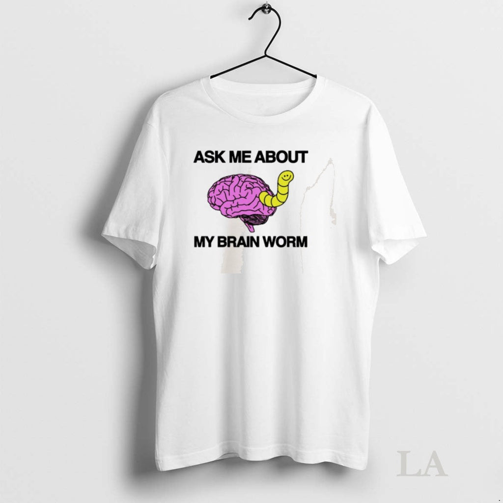 Original Ask Me About My Brain Worm - Adult & Kids T-Shirts, Sweatshirts & Hoodies apparel design preview 1