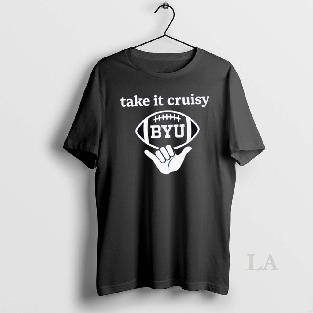 Original Byu Football Take It Cruisy - Adult & Kids T-Shirts, Sweatshirts & Hoodies apparel design preview 1