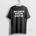 Original Balance Patch Victim Ceramic And Classic Dad - Adult & Kids T-Shirts, Sweatshirts & Hoodies apparel design preview 1