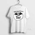 Original Bats Need Friends Too Ornaments - Adult & Kids T-Shirts, Sweatshirts & Hoodies apparel design preview 1