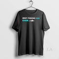 Original Best Fishing Dad Ever - Adult & Kids T-Shirts, Sweatshirts & Hoodies apparel design preview 1