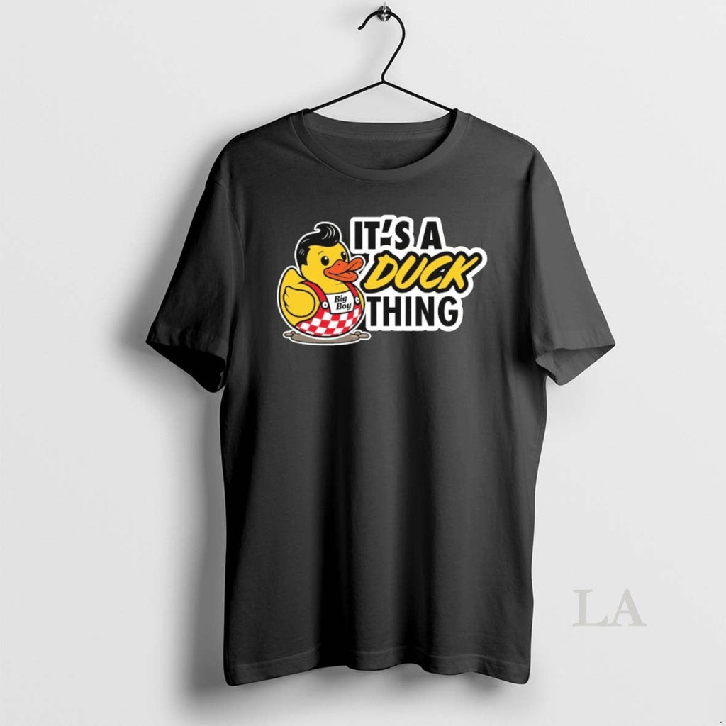 Original Big Boy Its A Ducky Thing - Adult & Kids T-Shirts, Sweatshirts & Hoodies apparel design preview 1