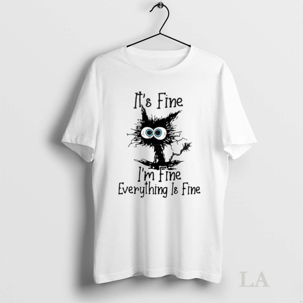 Original Black Cat Its Fine Im Everything Is - Adult & Kids T-Shirts, Sweatshirts & Hoodies apparel design preview 1