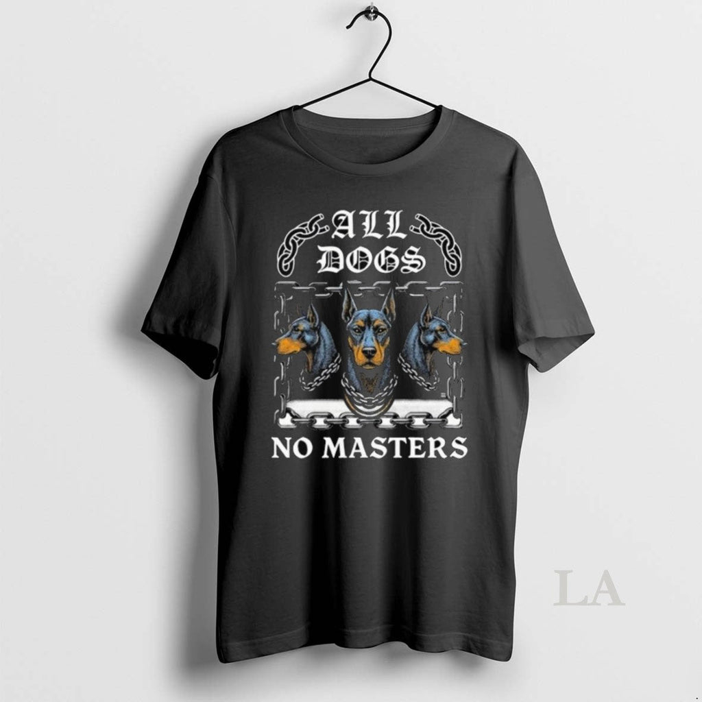 Original Boss Dog All Dogs No Masters Long Sleve - Adult & Kids T-Shirts, Sweatshirts & Hoodies apparel design preview 1