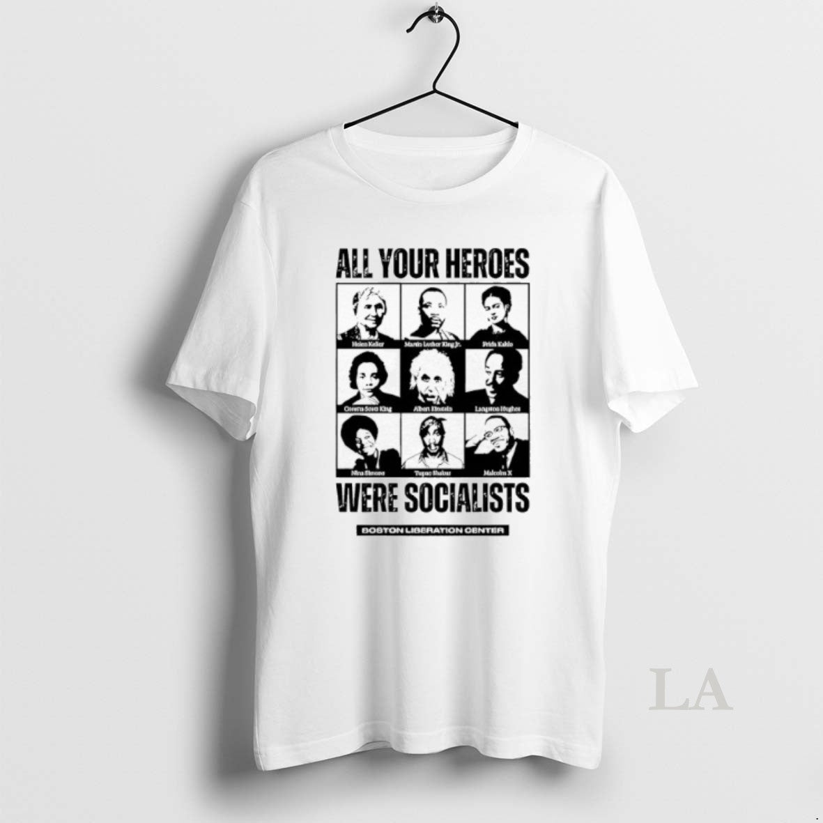 Original Boston Liberation Center All Your Heroes - Adult & Kids T-Shirts, Sweatshirts & Hoodies apparel design preview 1