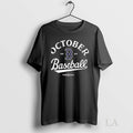 Original Boston Red Sox October Baseball Postseason - Adult & Kids T-Shirts, Sweatshirts & Hoodies apparel design preview 1