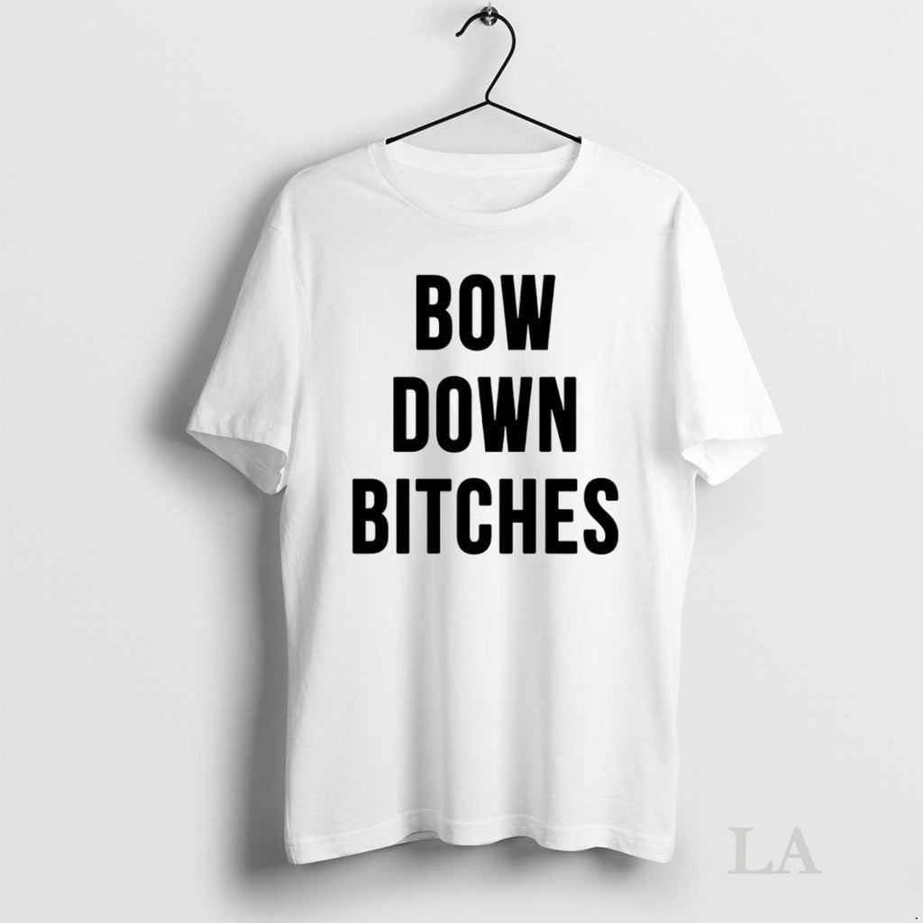 Original Bow Down Bitches - Adult & Kids T-Shirts, Sweatshirts & Hoodies apparel design preview 1
