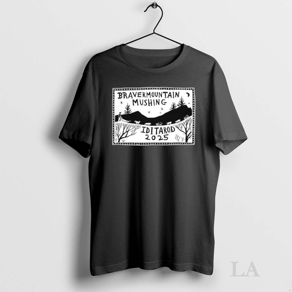 Original Bravermountain Mushing Iditarod 2025 - Adult & Kids T-Shirts, Sweatshirts & Hoodies apparel design preview 1