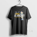 Original Brice Turang Milwaukee Brewers The Is Right - Adult & Kids T-Shirts, Sweatshirts & Hoodies apparel design preview 1