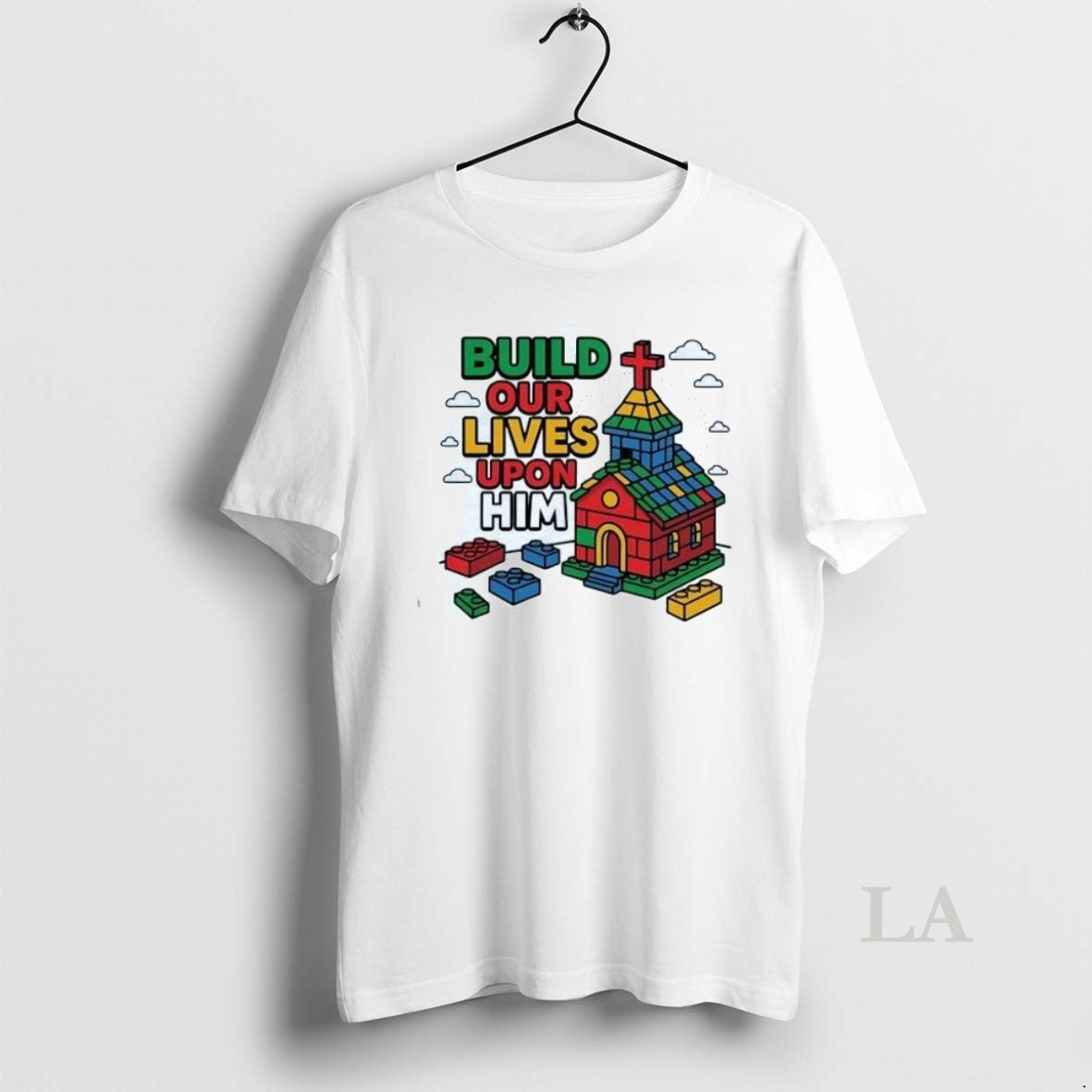Original Build Our Lives Upon Him - Adult & Kids T-Shirts, Sweatshirts & Hoodies apparel design preview 1