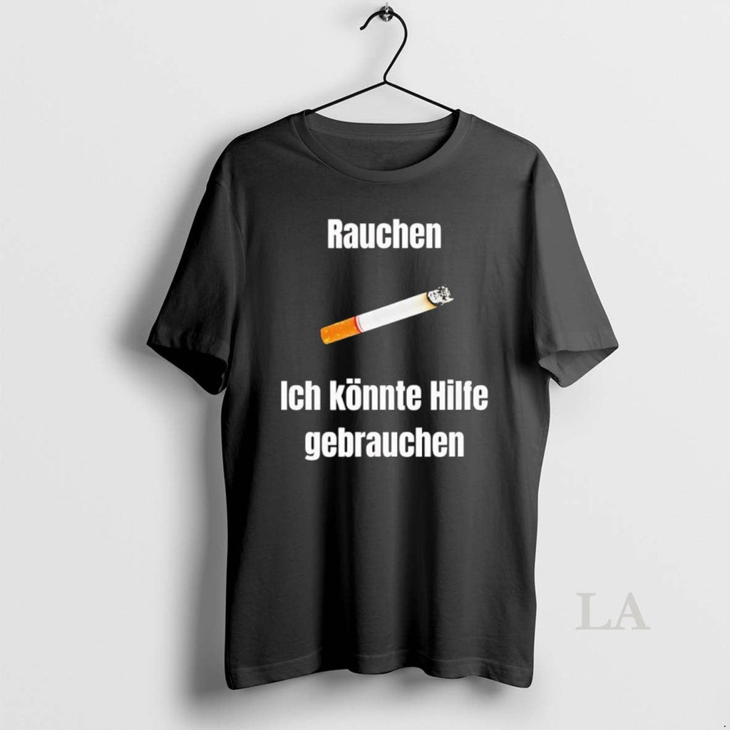 Original Burning Cigarette Rauchen Ich Konnte Hilfe - Adult & Kids T-Shirts, Sweatshirts & Hoodies apparel design preview 1