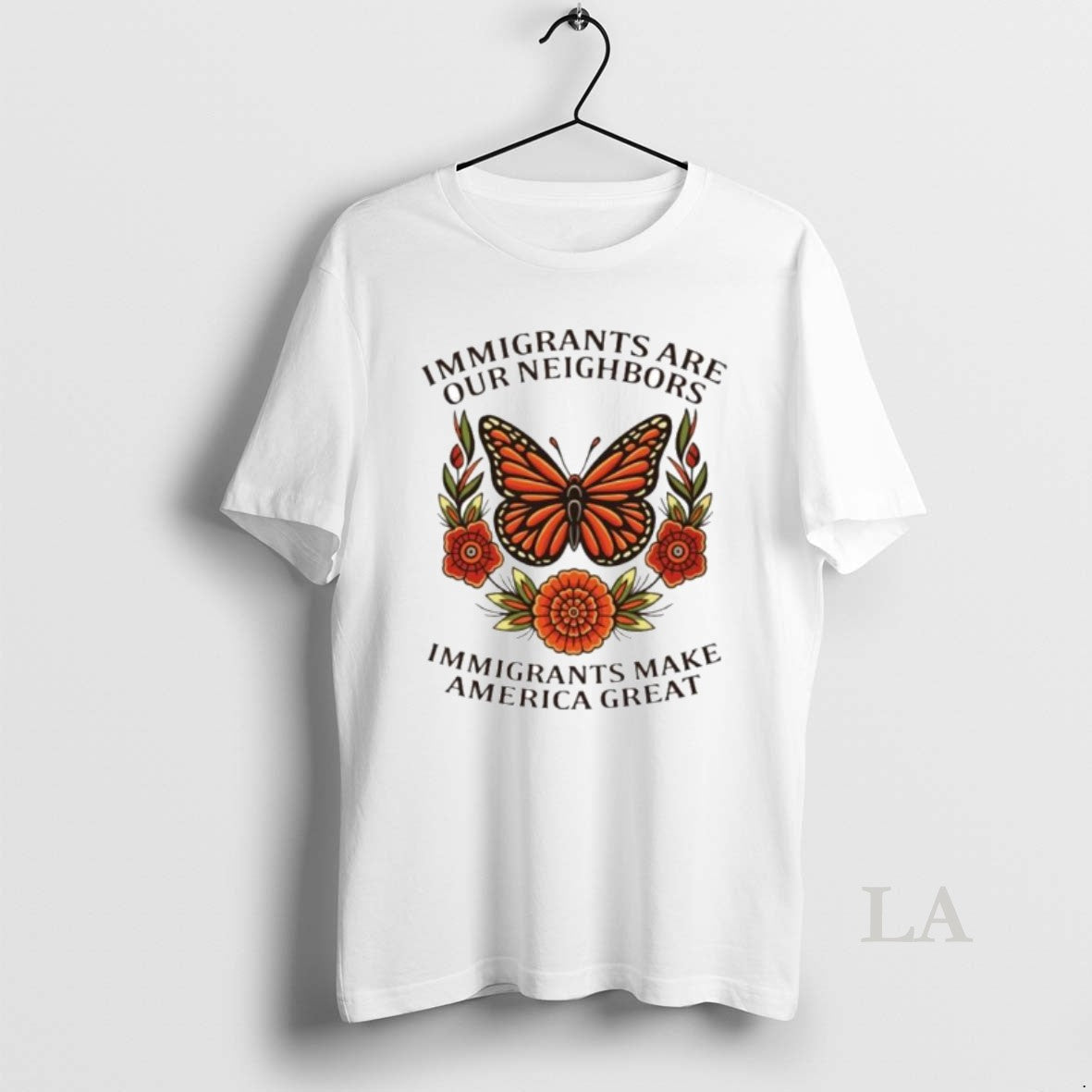 Original Butterfly Immigrants Are Our Neighbors Make - Adult & Kids T-Shirts, Sweatshirts & Hoodies apparel design preview 1